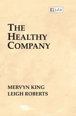 Compania sănătoasă - The Healthy Company