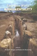Monumentalitatea timpurie a Lumii Noi - Early New World Monumentality