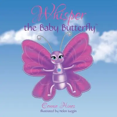 Șoptește fluturele copilului - Whisper the Baby Butterfly