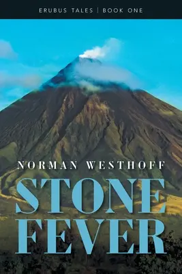 Febra pietrei: Erebus Tales, Cartea 1 - Stone Fever: Erebus Tales, Book 1