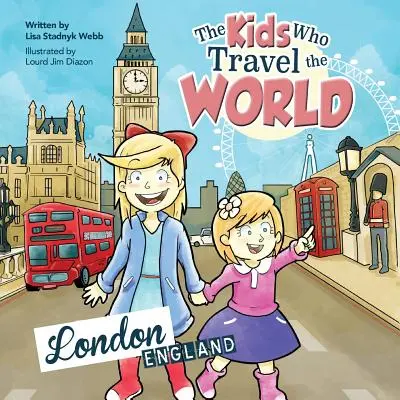 Copiii care călătoresc prin lume: Londra - The Kids Who Travel the World: London