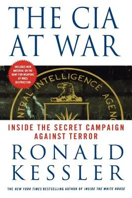CIA în război: În interiorul campaniei secrete împotriva terorismului - The CIA at War: Inside the Secret Campaign Against Terror