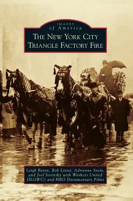 Incendiul de la fabrica Triangle din New York - New York City Triangle Factory Fire