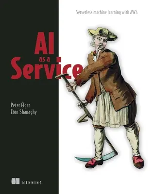 IA ca serviciu: Învățarea automată fără server cu Aws - AI as a Service: Serverless Machine Learning with Aws