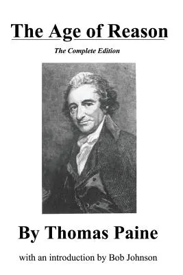 Epoca rațiunii, ediția completă - The Age of Reason, the Complete Edition