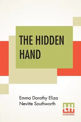 Mâna ascunsă - The Hidden Hand
