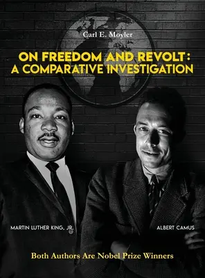 Despre libertate și revoltă: O investigație comparativă - On Freedom and Revolt: A Comparative Investigation