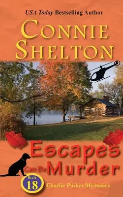 Escapes Can Be Murder: O fată și câinele ei Cozy Mystery - Escapes Can Be Murder: A Girl and Her Dog Cozy Mystery