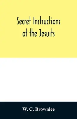 Instrucțiunile secrete ale iezuiților - Secret instructions of the Jesuits