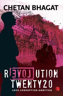 Revoluția Twenty20: Dragoste . Corupție. Ambiție - Revolution Twenty20: Love . Corruption. Ambition