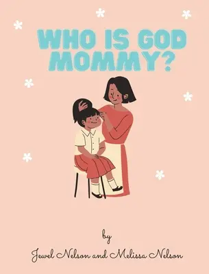 Cine este mămica Dumnezeu - Who is God Mommy