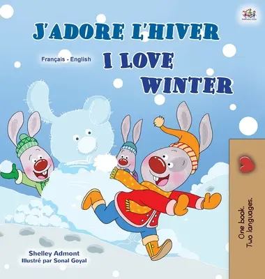 Iubesc iarna (Carte bilingvă franceză-engleză pentru copii) - I Love Winter (French English Bilingual Children's Book)