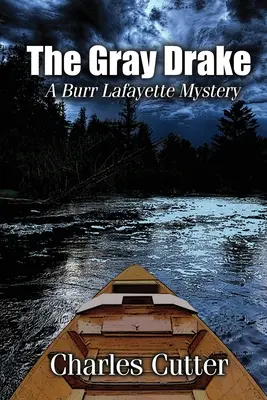 The Gray Drake: Crimă pe Au Sable - The Gray Drake: Murder on the Au Sable