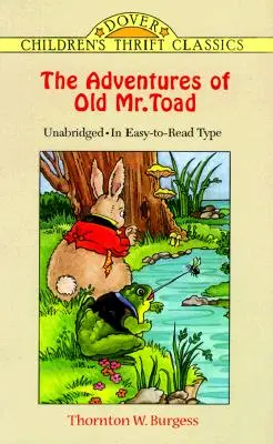 Aventurile bătrânului domn Broască (The Adventures of Old Mr. Toad) - The Adventures of Old Mr. Toad