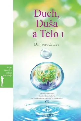 Duch, Dusa a Telo I: Spirit, suflet și trup Ⅰ (slovacă) - Duch, Dusa a Telo I: Spirit, Soul and Body Ⅰ (Slovak)