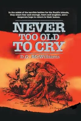 Niciodată prea bătrân pentru a plânge - Never to Old to Cry