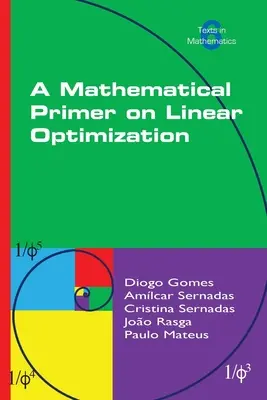 Un abecedar matematic privind optimizarea liniară - A Mathematical Primer on Linear Optimization