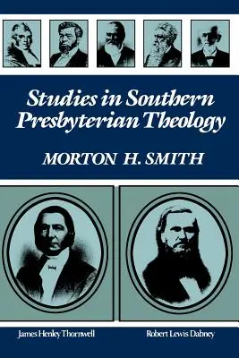 Studii în teologia presbiteriană sudică - Studies in Southern Presbyterian Theology