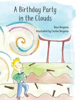 A Birthday Party in the Clouds (O petrecere aniversară în nori) - A Birthday Party in the Clouds