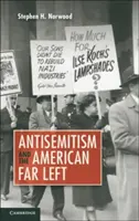 Antisemitismul și extrema stângă americană - Antisemitism and the American Far Left