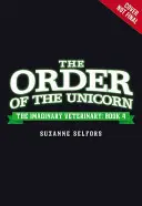 Ordinul Unicornului (The Order of the Unicorn) - The Order of the Unicorn