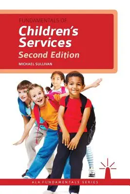 Fundamente ale serviciilor pentru copii - Fundamentals of Children's Services