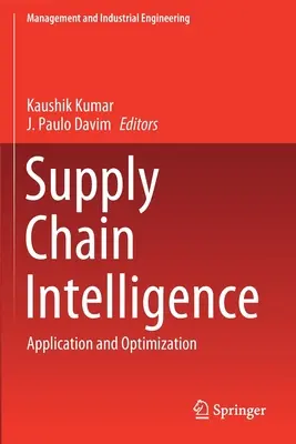 Inteligența lanțului de aprovizionare: Aplicare și optimizare - Supply Chain Intelligence: Application and Optimization