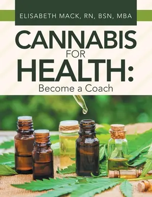 Canabis pentru sănătate: Deveniți antrenor - Cannabis for Health: Become a Coach