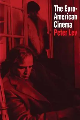 Cinematografia euro-americană - The Euro-American Cinema