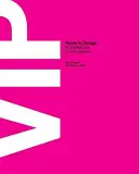 VIP Vision in Design: Un ghid pentru inovatori - VIP Vision in Design: A Guidebook for Innovators