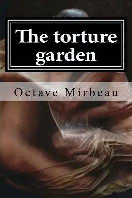 Grădina torturii - The torture garden