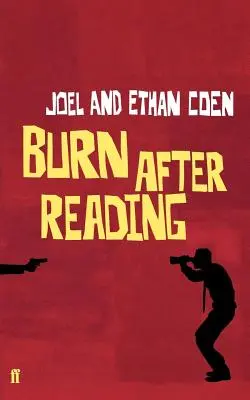 Burn After Reading: Un scenariu - Burn After Reading: A Screenplay