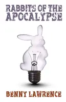 Iepurii Apocalipsei (Rabbits of the Apocalypse) - Rabbits of the Apocalypse