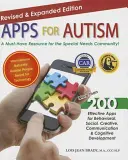 Aplicații pentru autism - revizuit și extins: Un ghid esențial pentru peste 200 de aplicații eficiente! - Apps for Autism - Revised and Expanded: An Essential Guide to Over 200 Effective Apps!