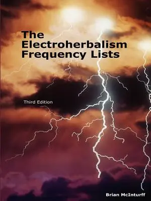 Listele de frecvențe ale electroherbalismului - The Electroherbalism Frequency Lists