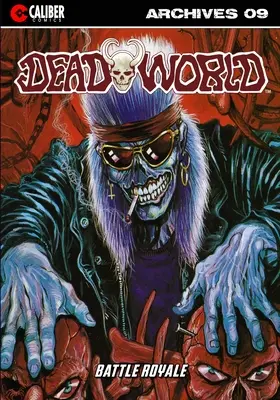 Arhivele lumii moarte - Cartea a noua - Deadworld Archives - Book Nine