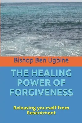 Puterea vindecătoare a iertării: Eliberarea de resentimente - The Healing Power of Forgiveness: Releasing yourself from Resentment