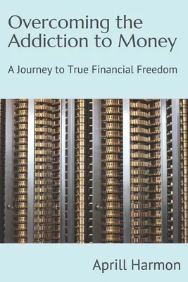 Depășirea dependenței de bani: O călătorie către adevărata libertate financiară - Overcoming the Addiction to Money: A Journey to True Financial Freedom