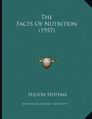 Faptele nutriției (1957) - The Facts Of Nutrition (1957)