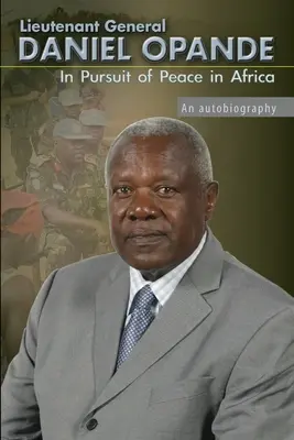 În căutarea păcii în Africa: O autobiografie - In Pursuit of Peace in Africa: An Autobiography