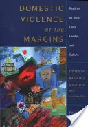Violența domestică la margini: Lecturi despre rasă, clasă, gen și cultură - Domestic Violence at the Margins: Readings on Race, Class, Gender, and Culture