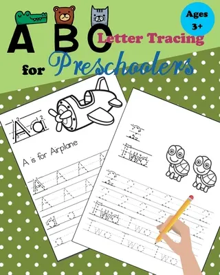ABC Tracing Letters for Preschoolers: Trasarea numerelor și literelor pentru copiii de grădiniță și preșcolari care învață să scrie și să numere - ABC Tracing Letters for Preschoolers: Tracing Numbers and Letters for Kindergarten and Preschool Kids Learning to Write and Count
