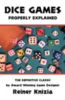 Jocurile cu zaruri corect explicate - Dice Games Properly Explained