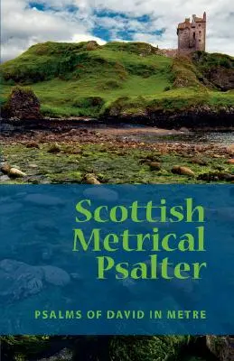 Psaltirea metrică scoțiană - Scottish Metrical Psalter