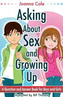 Întrebări despre sex și maturizare - Asking About Sex & Growing Up