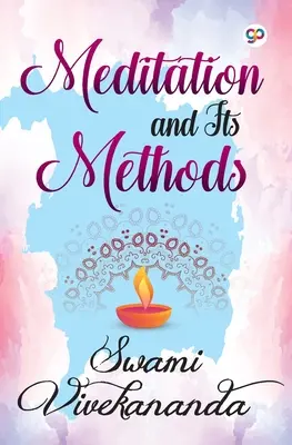 Meditația și metodele sale - Meditation and Its Methods
