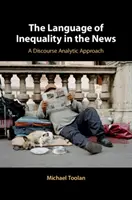 Limbajul inegalității în știri: A Discourse Analytic Approach - The Language of Inequality in the News: A Discourse Analytic Approach