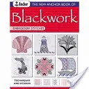 The New Anchor Book of Blackwork Embroidery Stitches: Tehnici și modele - The New Anchor Book of Blackwork Embroidery Stitches: Techniques and Designs