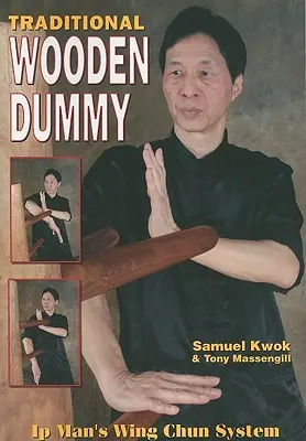 Manechin tradițional din lemn: Sistemul Ips Man Wing Chun - Traditional Wooden Dummy: Ips Man Wing Chun System