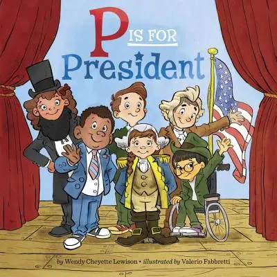 P de la președinte - P Is for President